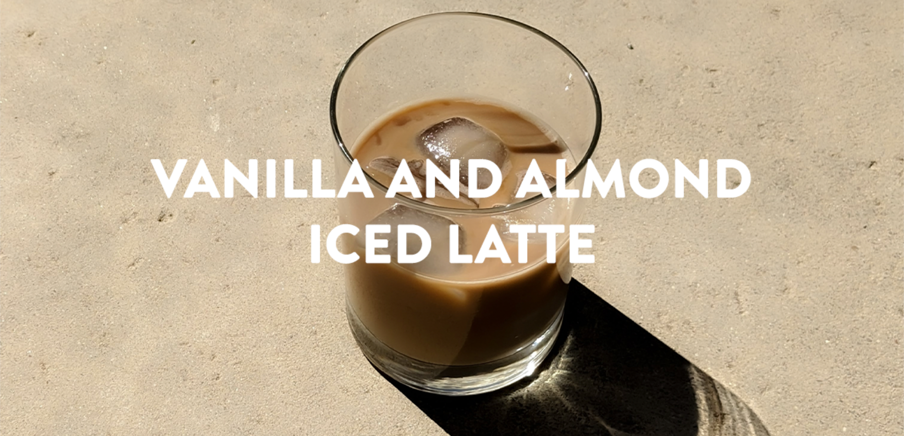 Iced Vanilla & Almond Latte