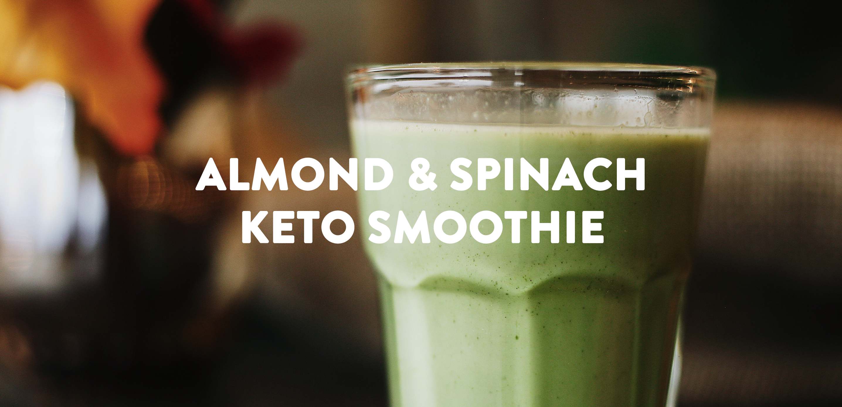 Almond & Spinach Keto Smoothie
